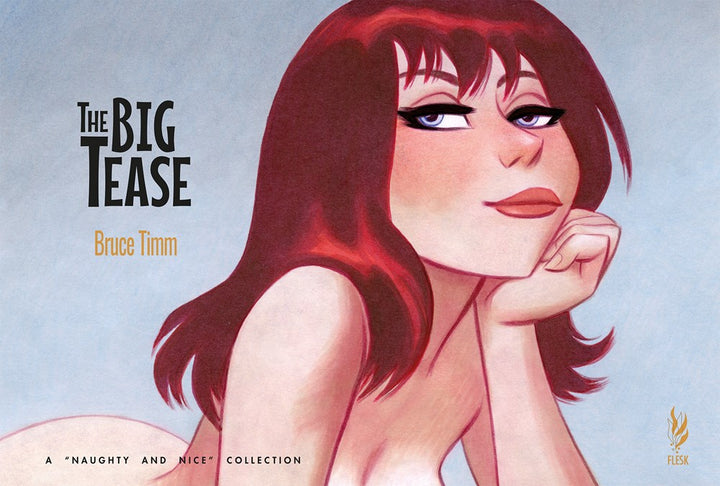 The Big Tease: A Naughty and Nice Collection - Hardcover