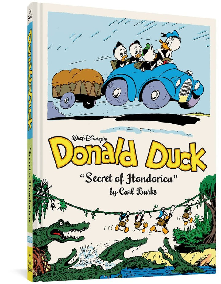 Walt Disney's Donald Duck "The Secret of Hondorica": The Complete Carl Barks Disney Library Vol. 17