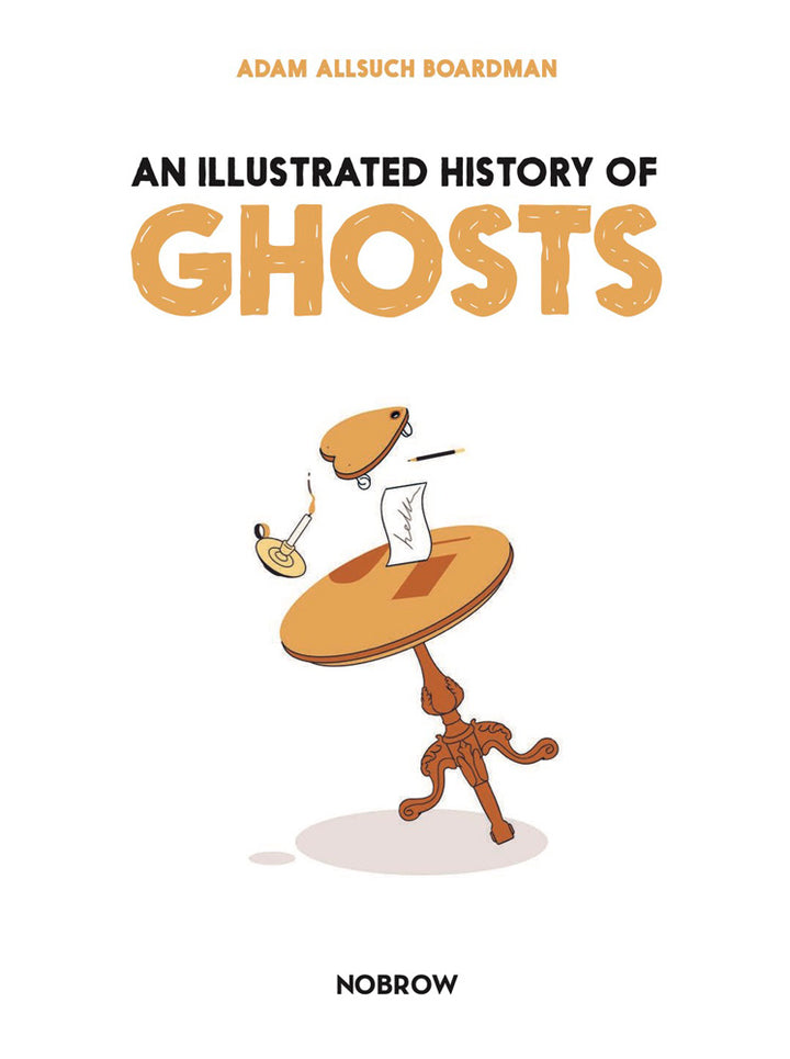 An Illustrated History of Ghosts