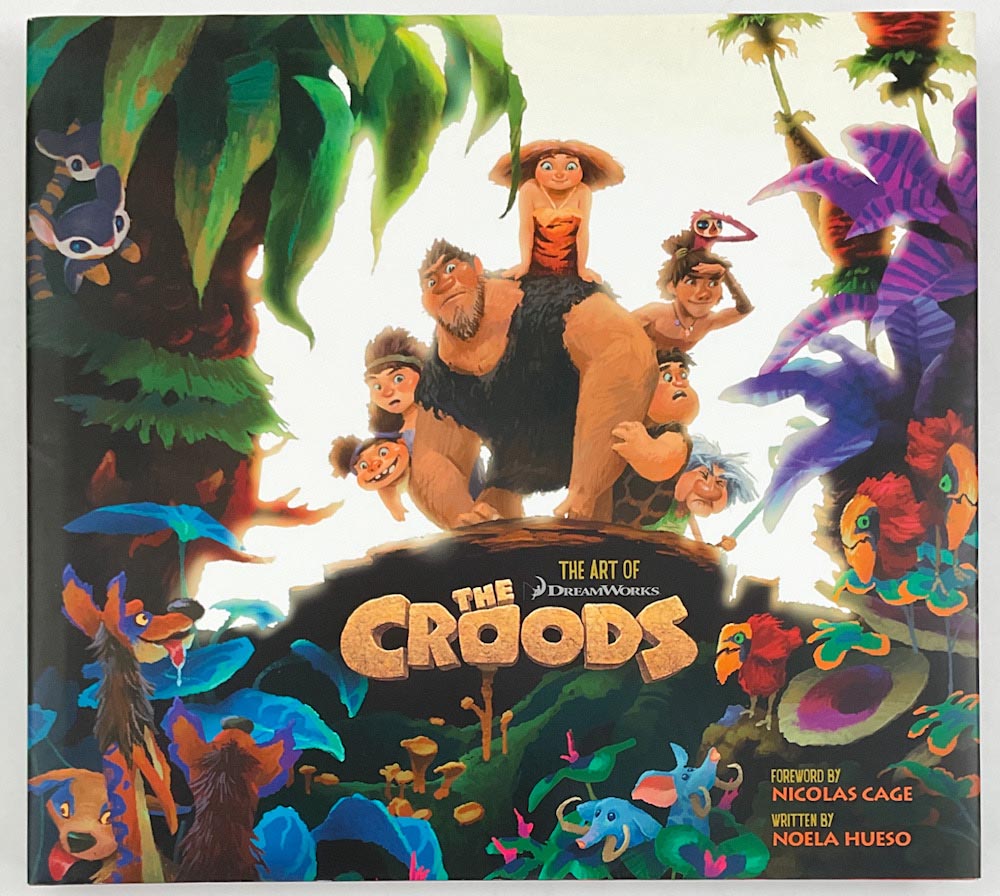 The Art of The Croods - First Printing Signed by the Directors