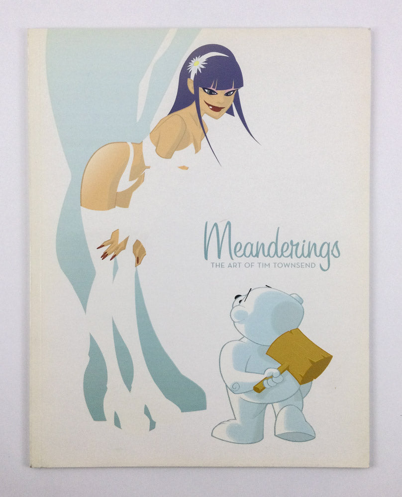 Meanderings: The Art of Tim Townsend - Signed