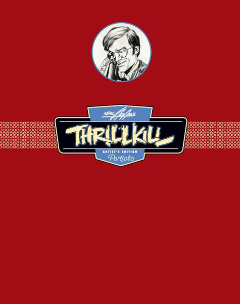 Neal Adams' ThrillKill: Artist's Edition Portfolio - Signed
