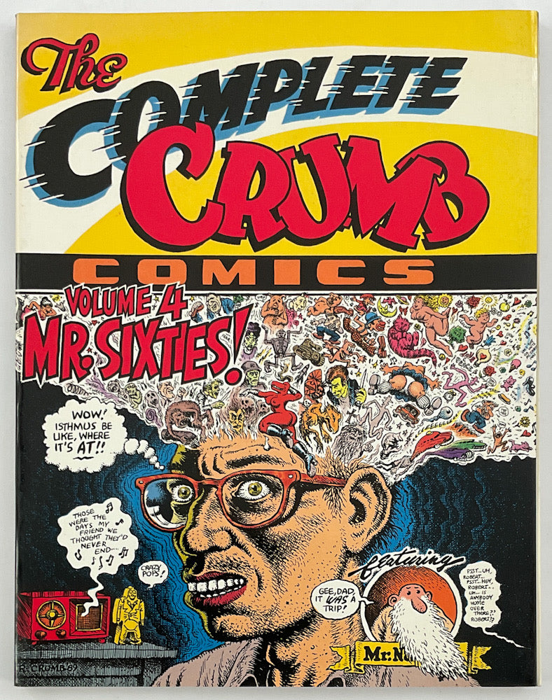 The Complete Crumb Comics Vol. 4: Mr. Sixties! 1966-67