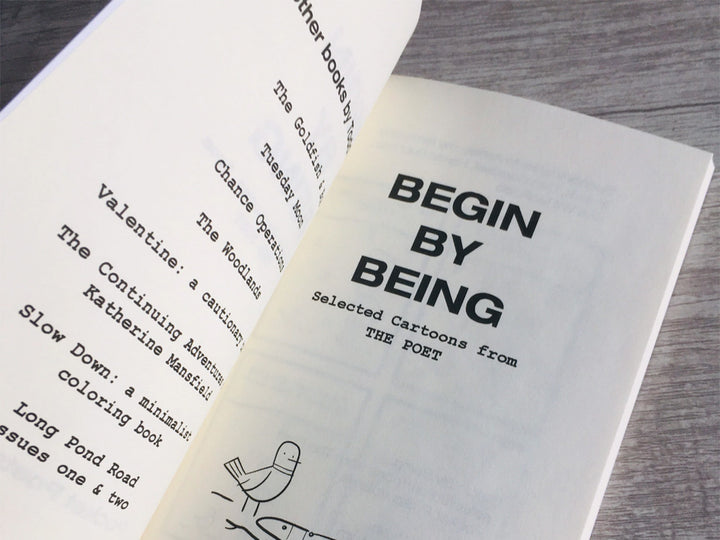 Begin By Being: Selected Cartoons from THE POET - Volume 6