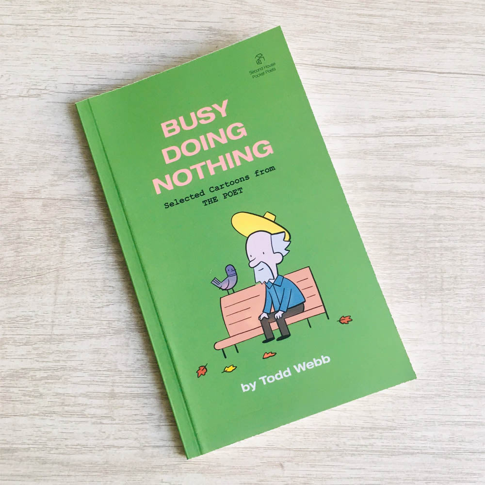 Busy Doing Nothing: Selected Cartoons from THE POET - Volume 5