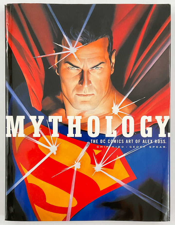 Mythology: The DC Comics Art of Alex Ross - Signed Hardcover First