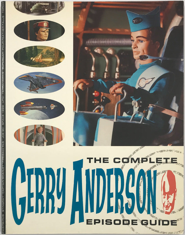 The Complete Gerry Anderson Episode Guide