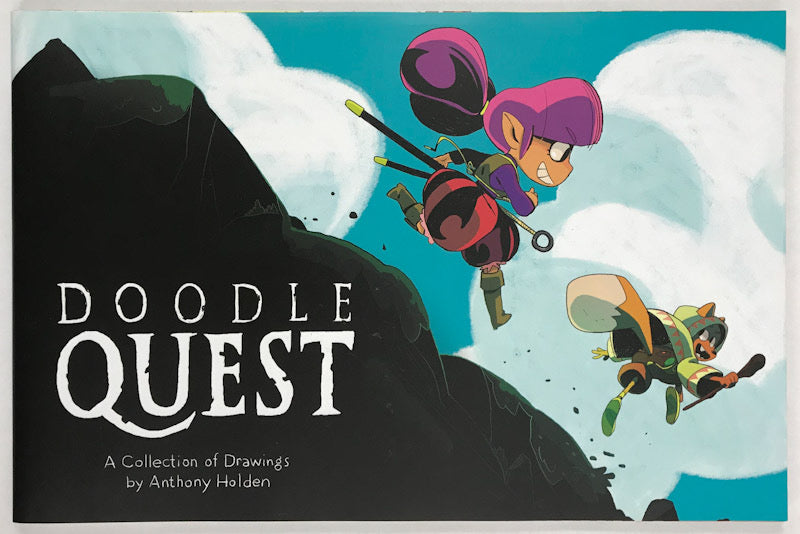 Doodle Quest: A Collection of Drawings by Anthony Holden - Signed