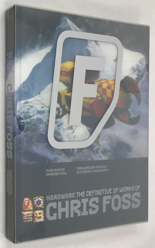 Hardware: The Definitive SF Works of Chris Foss - Signed & Numbered Special Edition