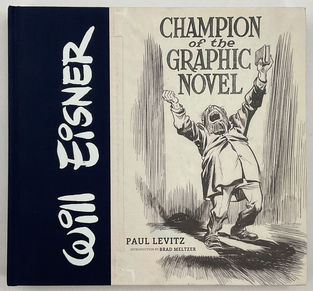 Will Eisner: Champion of the Graphic Novel