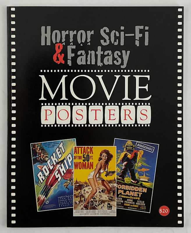 Horror, Sci-Fi & Fantasy Movie Posters (The Illustrated History of Movies Through Posters, Volume 11)
