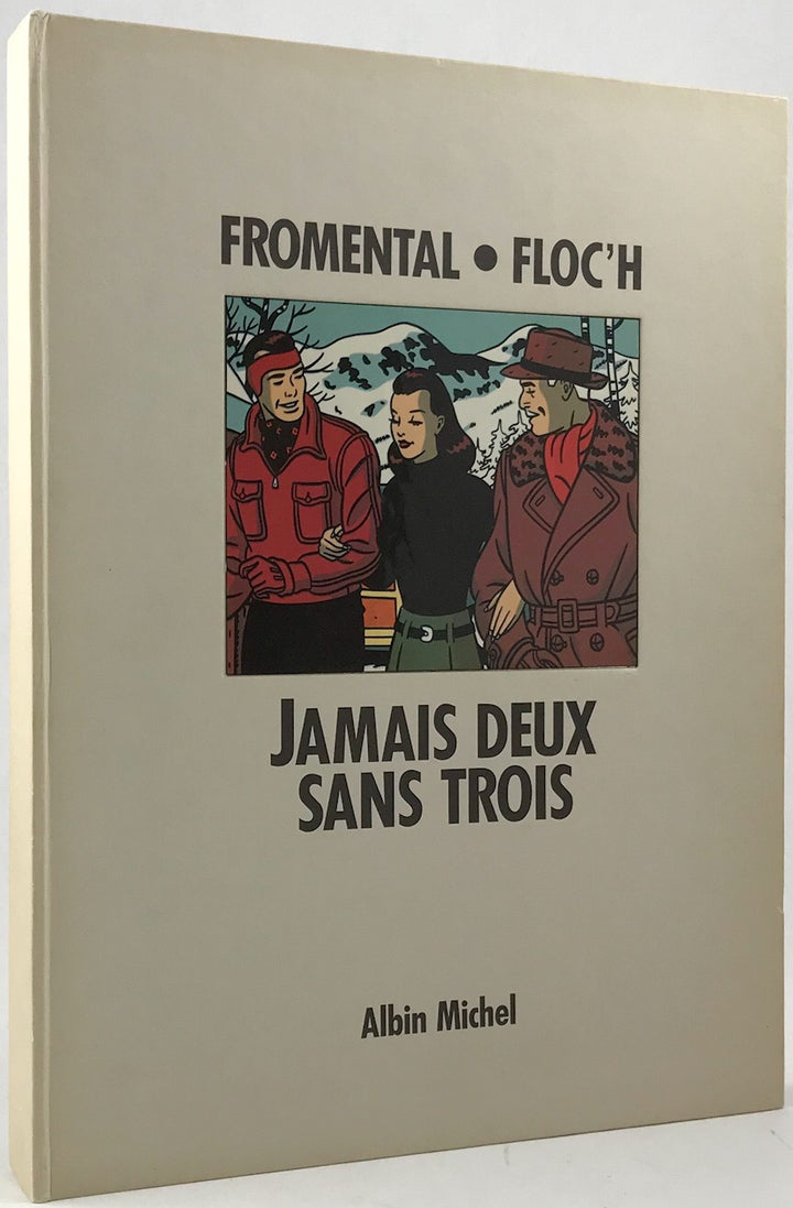 Jamais Deux Sans Trois - Signed & Numbered