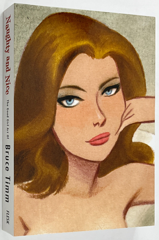 Naughty and Nice: The Good Girl Art of Bruce Timm - Signed & Numbered Hardcover Edition