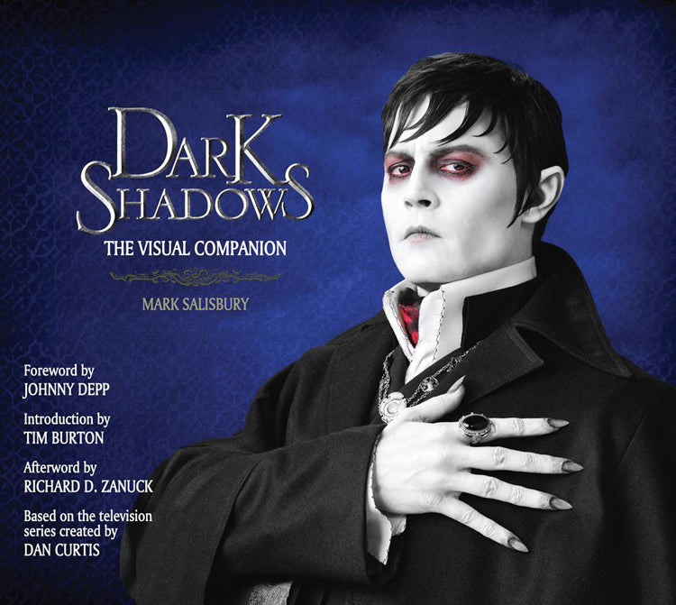 Dark Shadows: The Visual Companion - Limited Edition Signed by Tim Burton