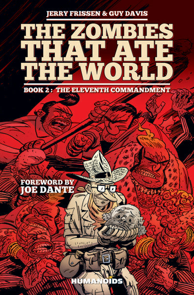 The Zombies that Ate the World, Book 2: The Eleventh Commandment