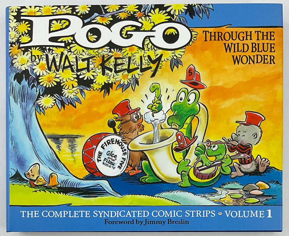 Pogo: The Complete Syndicated Comic Strips Vol. 1: Through the Wild Blue Wonder