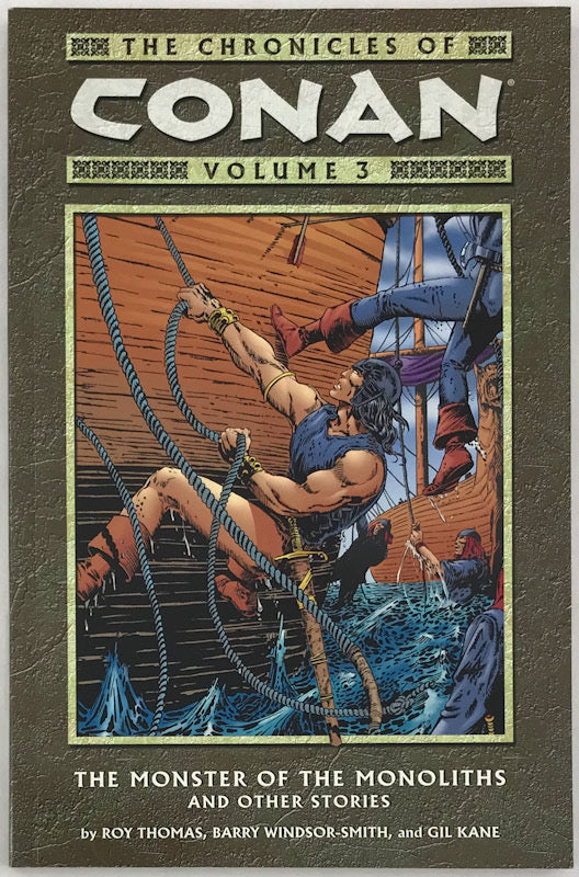 Chronicles of Conan Vol. 3: The Monster of the Monoliths and Other Stories