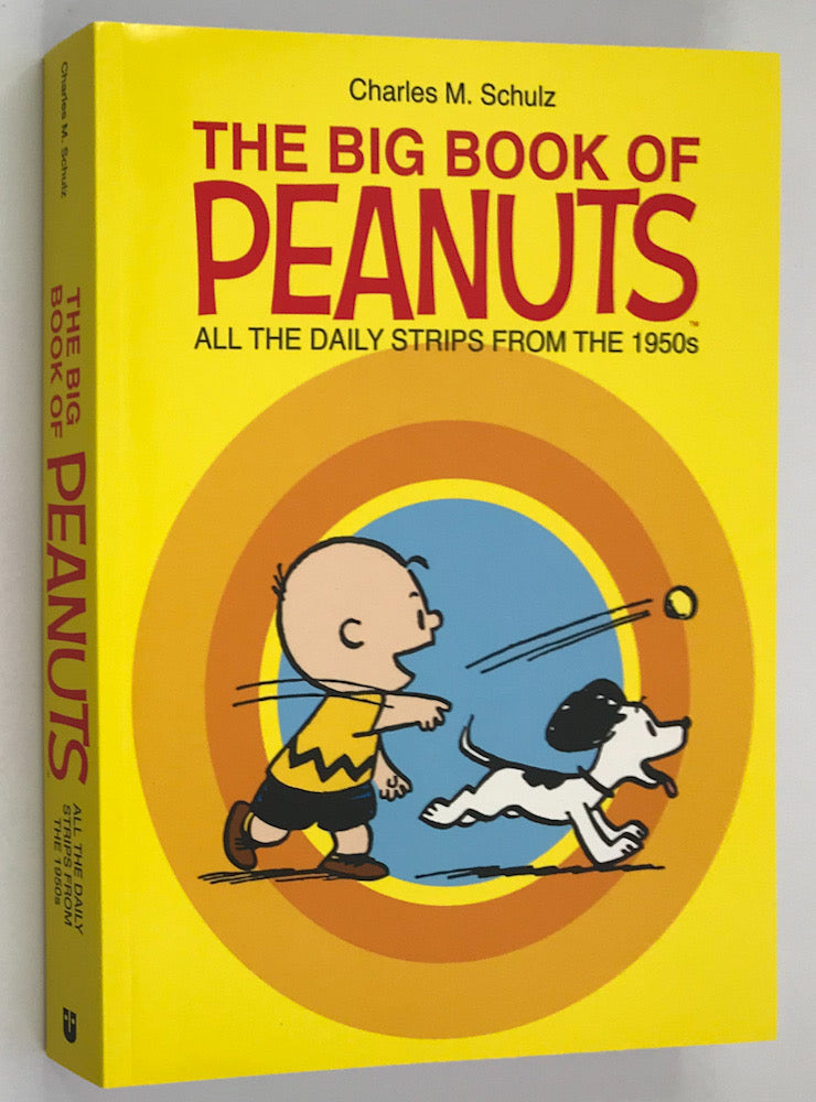 The Big Book of Peanuts: All the Daily Strips from the 1950s – Stuart ...