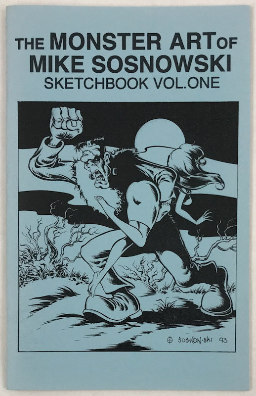 The Monster Art of Mike Sosnowski Sketchbook Vol. 1 - Signed & Numbered