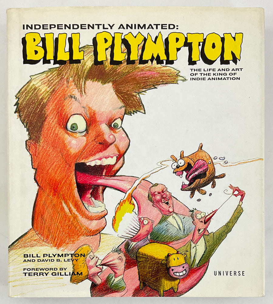 Independently Animated: Bill Plympton - The Life and Art of the King of Indie Animation