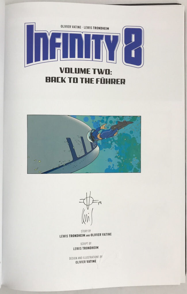 Infinity 8 Vol. 2: Back to the Fuhrer - First Printing Signed by Trondheim and Vatine