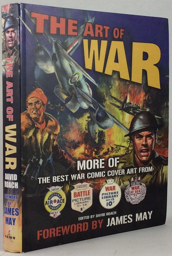 The Art of War: More of the Best War Comic Cover Art from War, Battle, Air Ace and War at Sea Picture Libraries