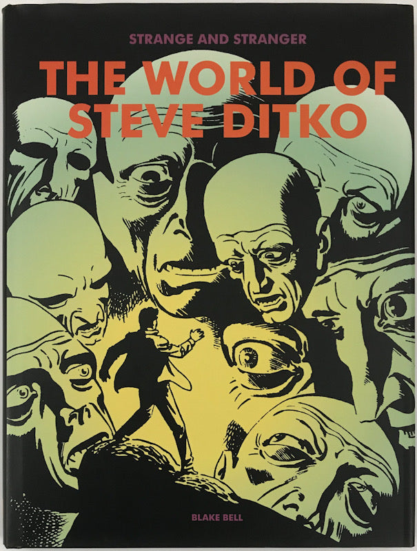 Strange and Stranger: The World of Steve Ditko