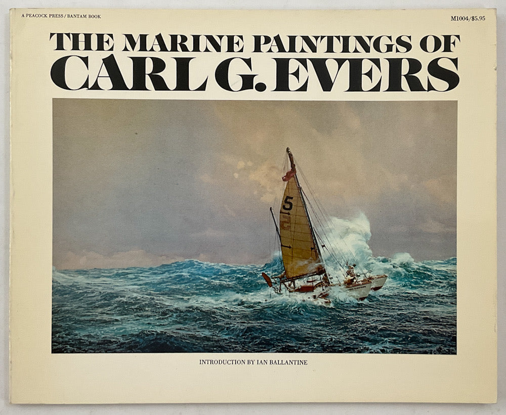 The Marine Paintings of Carl G. Evers