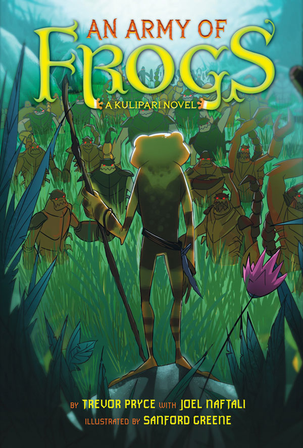 An Army of Frogs: A Kulipari Novel (Signed by the artist)
