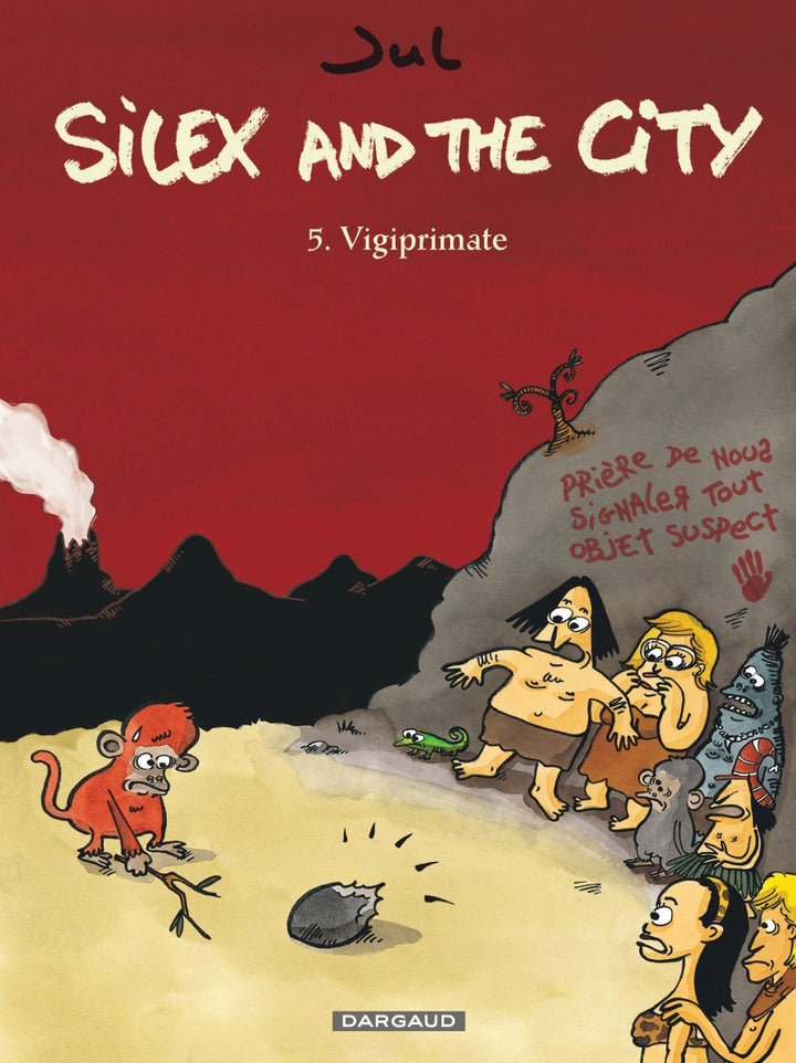 Silex and the City, Tome 5: Vigiprimate