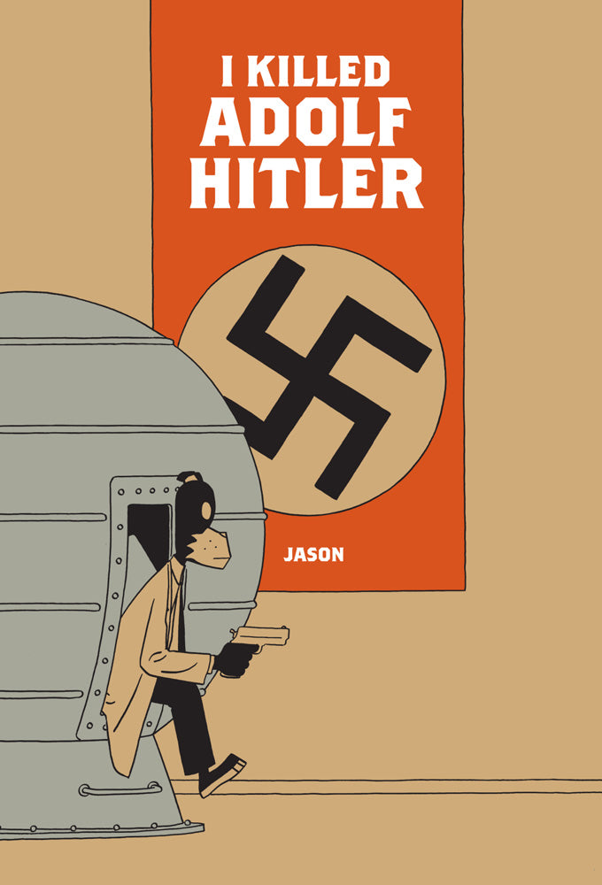 I Killed Adolf Hitler - First Edition