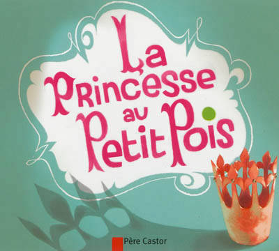 La Princesse au Petit Pois