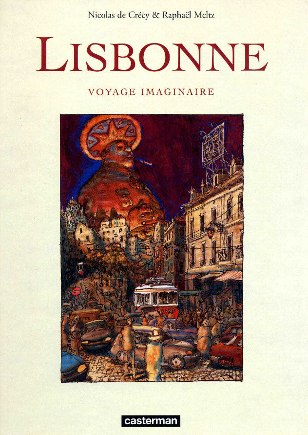 Lisbonne: Voyage Imaginaire