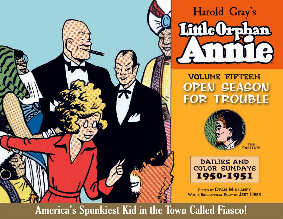 The Complete Little Orphan Annie, Vol. 15: 1950-1951 -- Open Season for Trouble