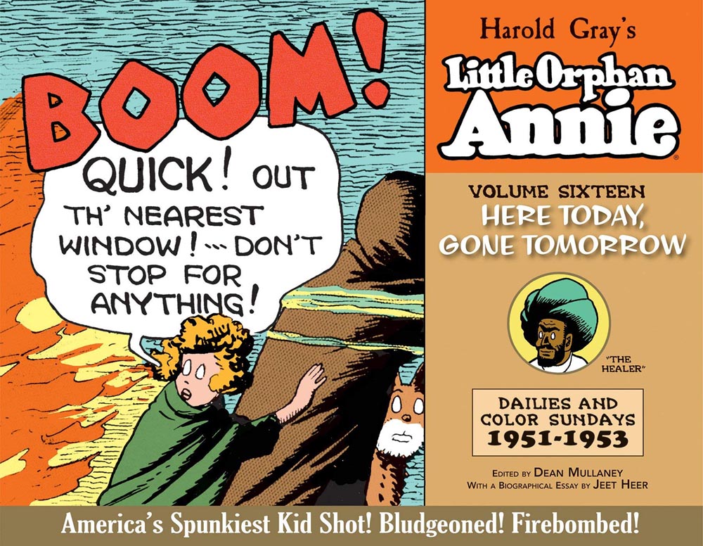 The Complete Little Orphan Annie, Vol. 16: 1951-1953 -- Here Today, Gone Tomorrow