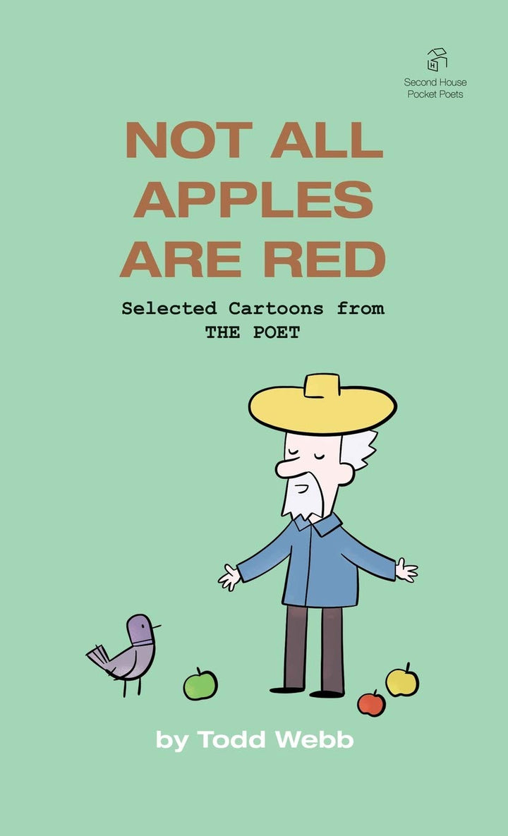 Not All Apples Are Red: Selected Cartoons from The Poet - Volume 4 - Signed