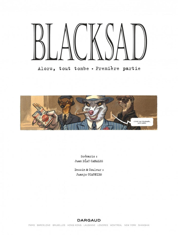 Blacksad, Tome 6 - Alors, Tout Tombe. Première partie