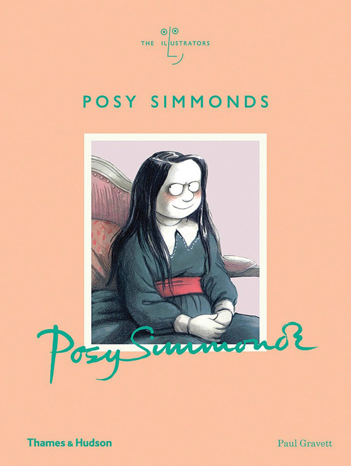 Posy Simmonds: The Illustrators