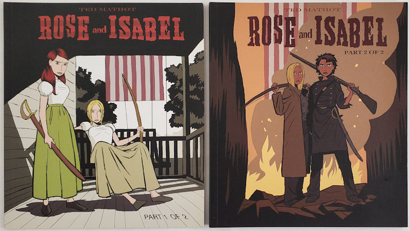 Rose and Isabel - Parts 1 and 2 - Complete Set - Signed