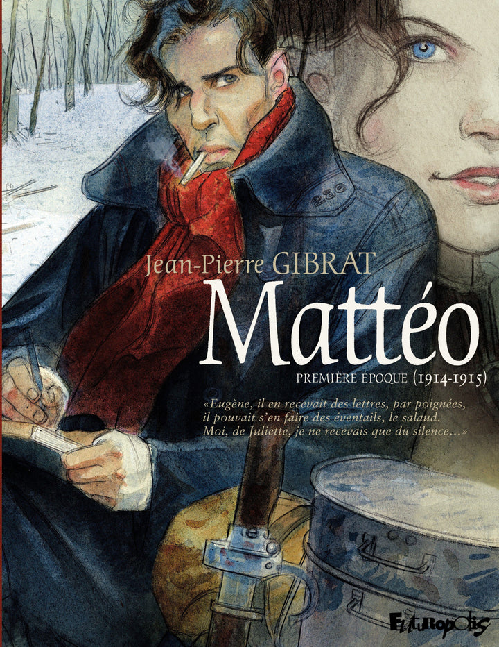 Matteo, Tome 1: Premiere Epoque (1914-1915)