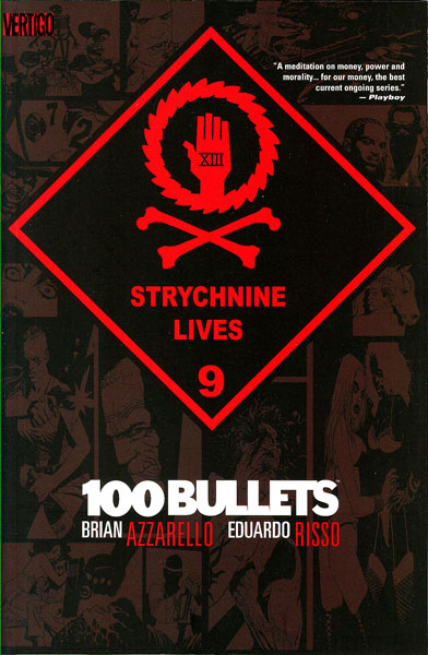 100 Bullets, Volume 9: Strychnine Lives (First Printing)