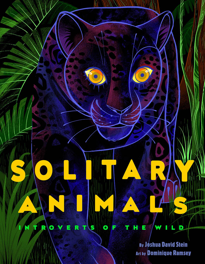 Solitary Animals: Introverts of the Wild - Signed