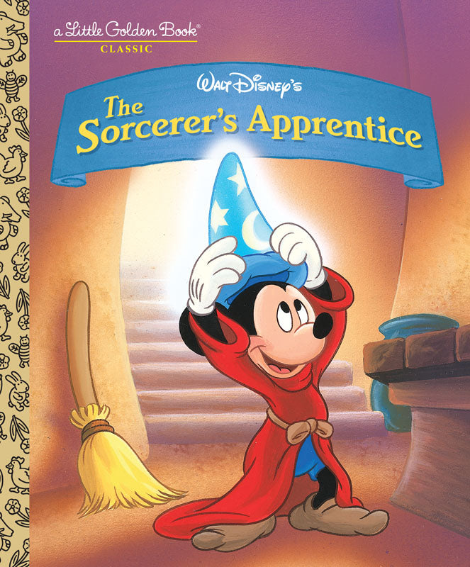 Walt Disney's The Sorcerer's Apprentice: A Little Golden Book