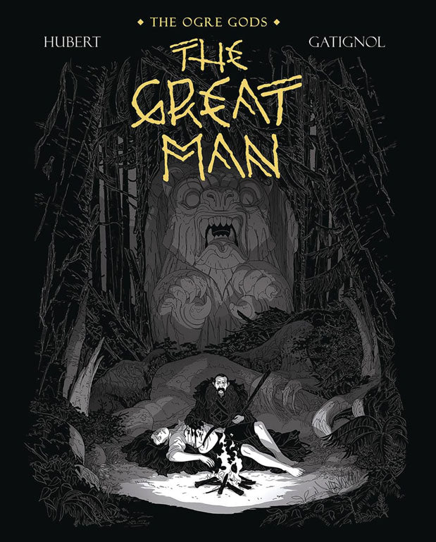 The Ogre Gods, Vol. 3: The Great Man