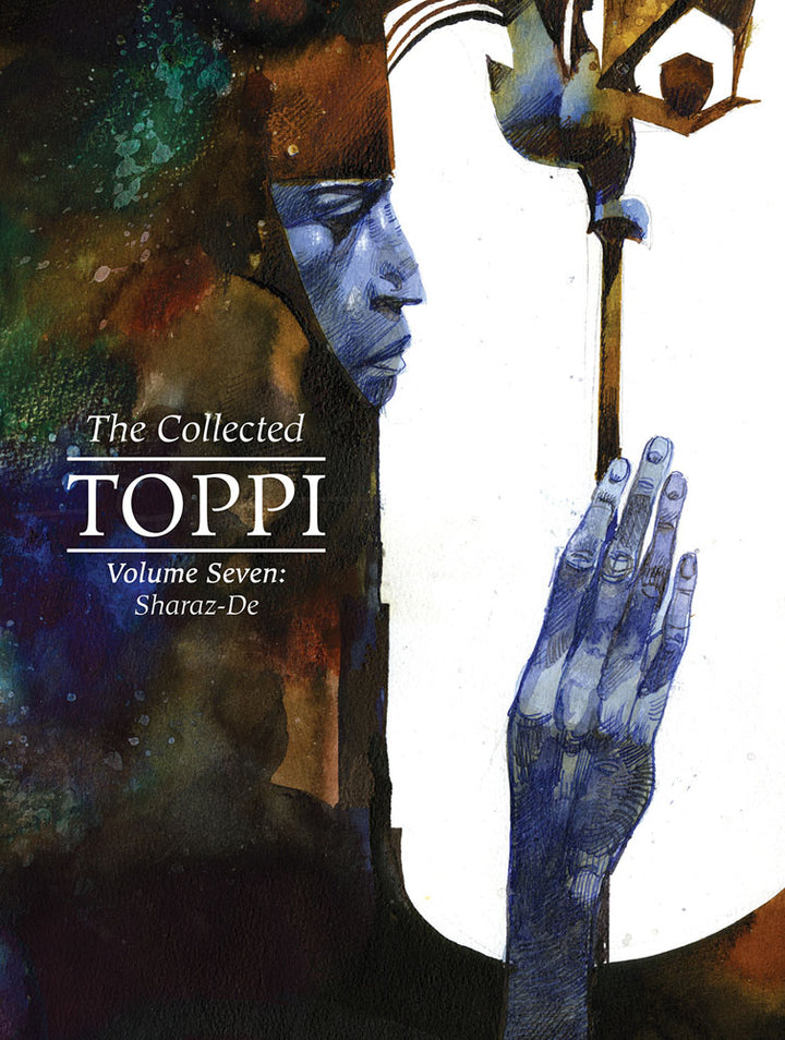 The Collected Toppi Vol. 7: Sharaz-de