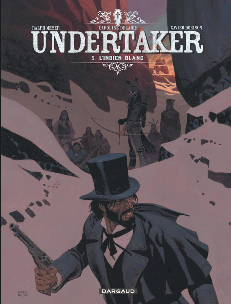 Undertaker Tome 5: l'Indien Blanc