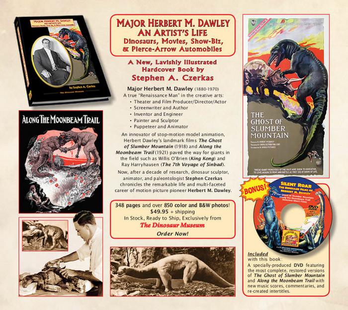Major Herbert M. Dawley, an Artist's Life: Dinosaurs, Movies, Show-Biz, and Pierce-Arrow Automobiles - Signed by Four Contributors