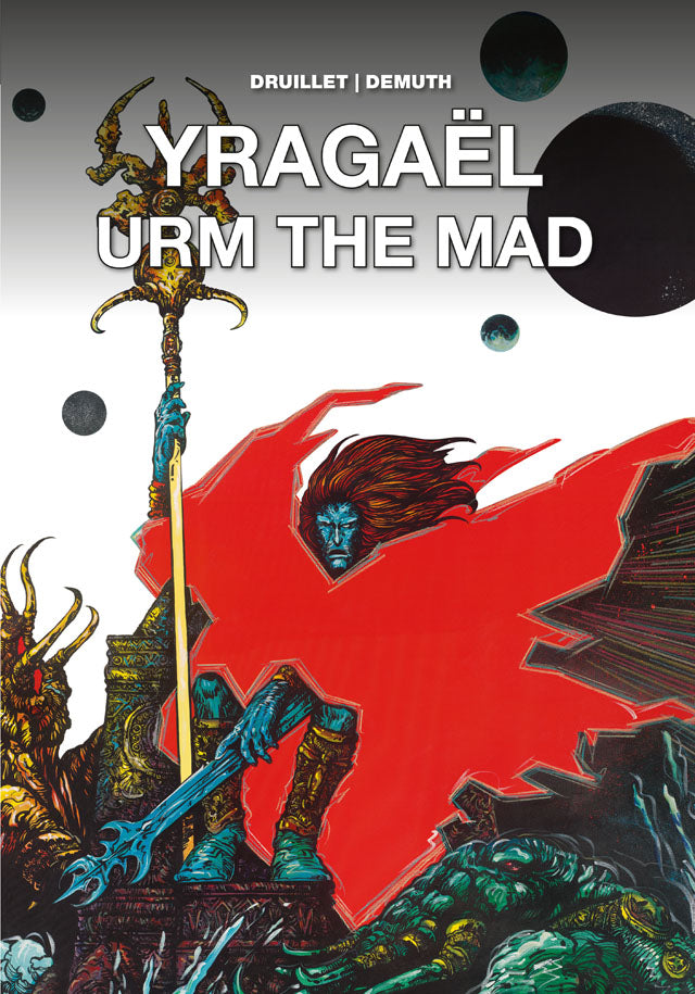 Yragael and Urm the Mad