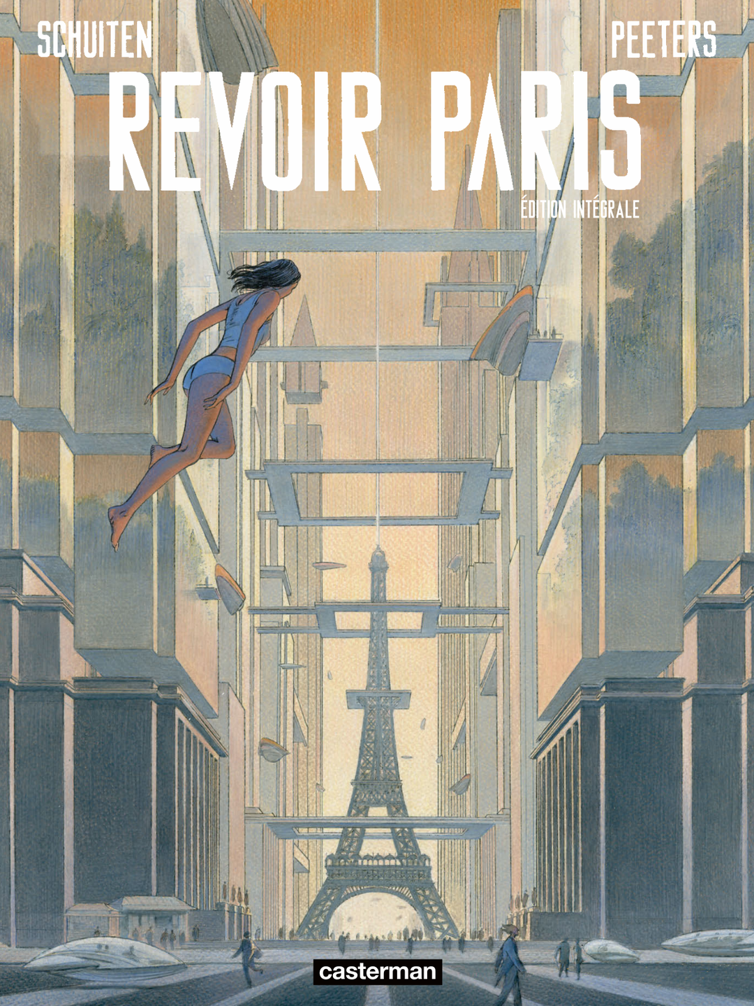 Revoir Paris Intégrale - Nouvelle édition