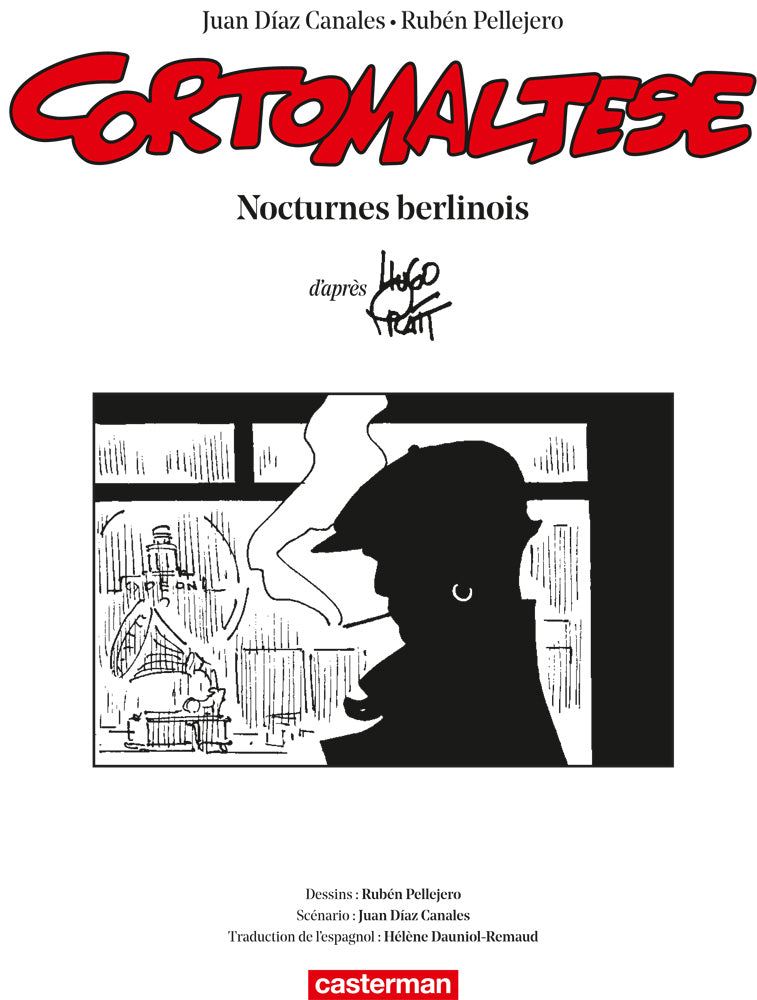 Corto Maltese, Tome 16: Nocturnes berlinois - Black & White Edition